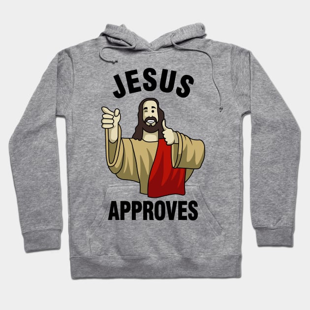 Jesus Approves Buddy Christ Hoodie by Tobias Store